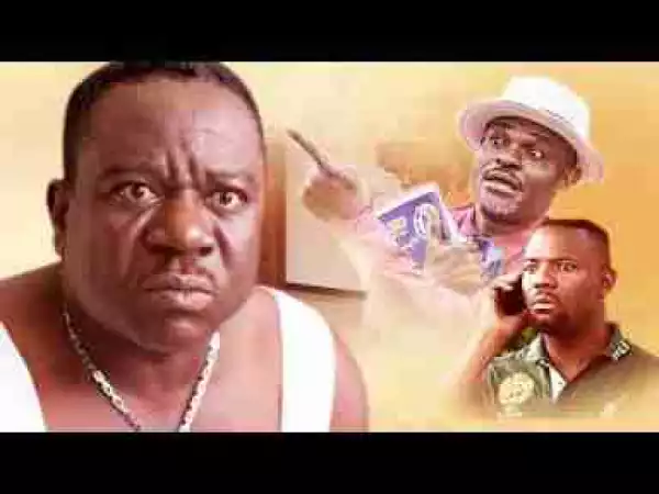 Video: THE FUNNIEST MOVIE YOU WILL EVER WATCH 1 - MR IBU Nigerian Movies | 2017 Latest Movies | Full Movies